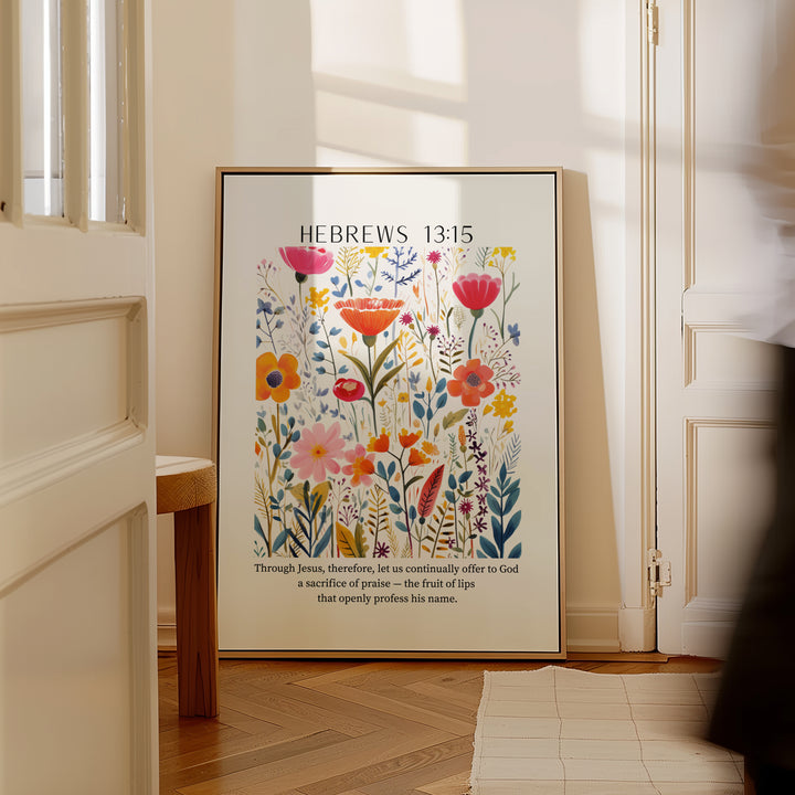 Hebrews 13:15 — Floral Bible Verse Canvas | Framed Wall Art