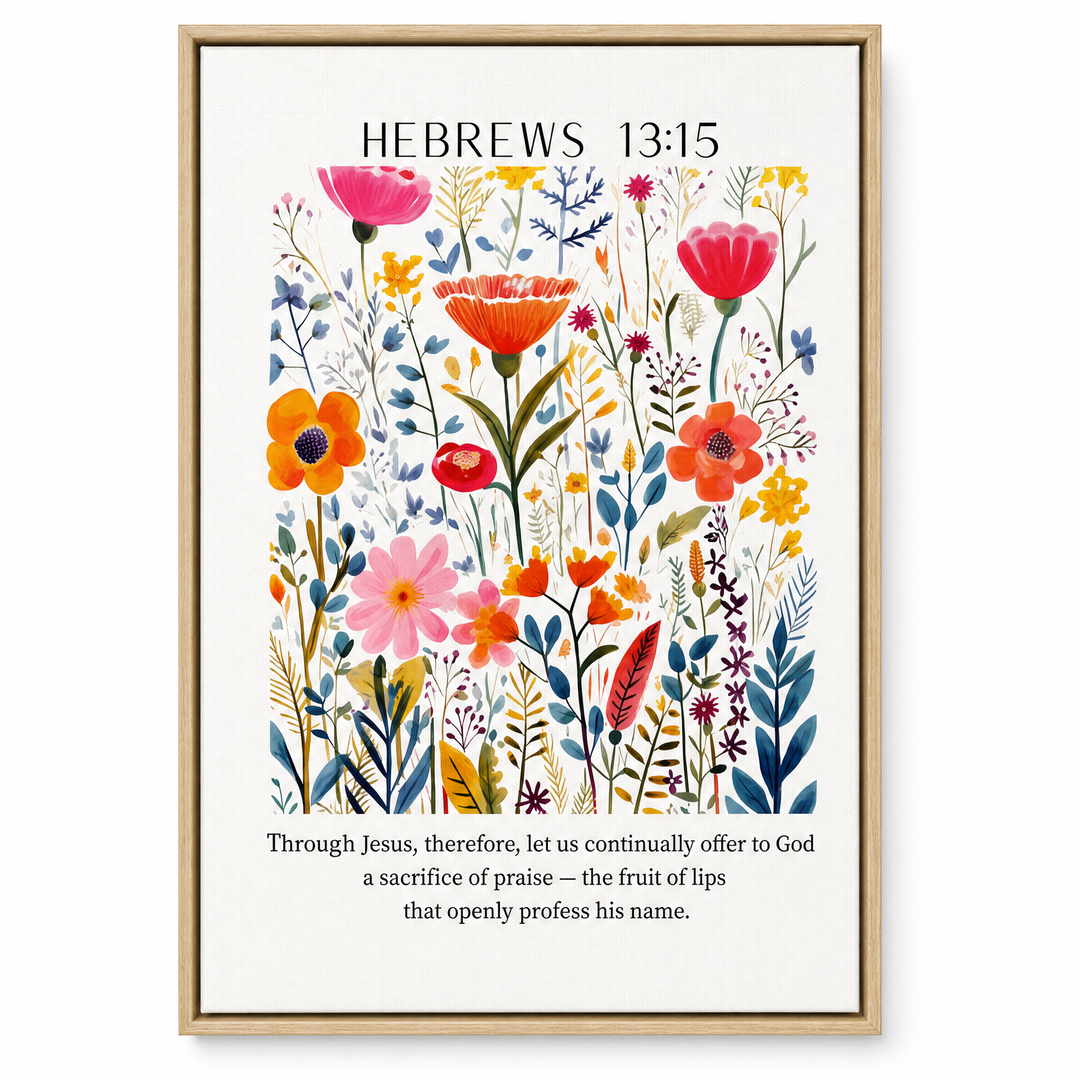 Hebrews 13:15 framed canvas print in natural oak wood floater frame, front view on white background